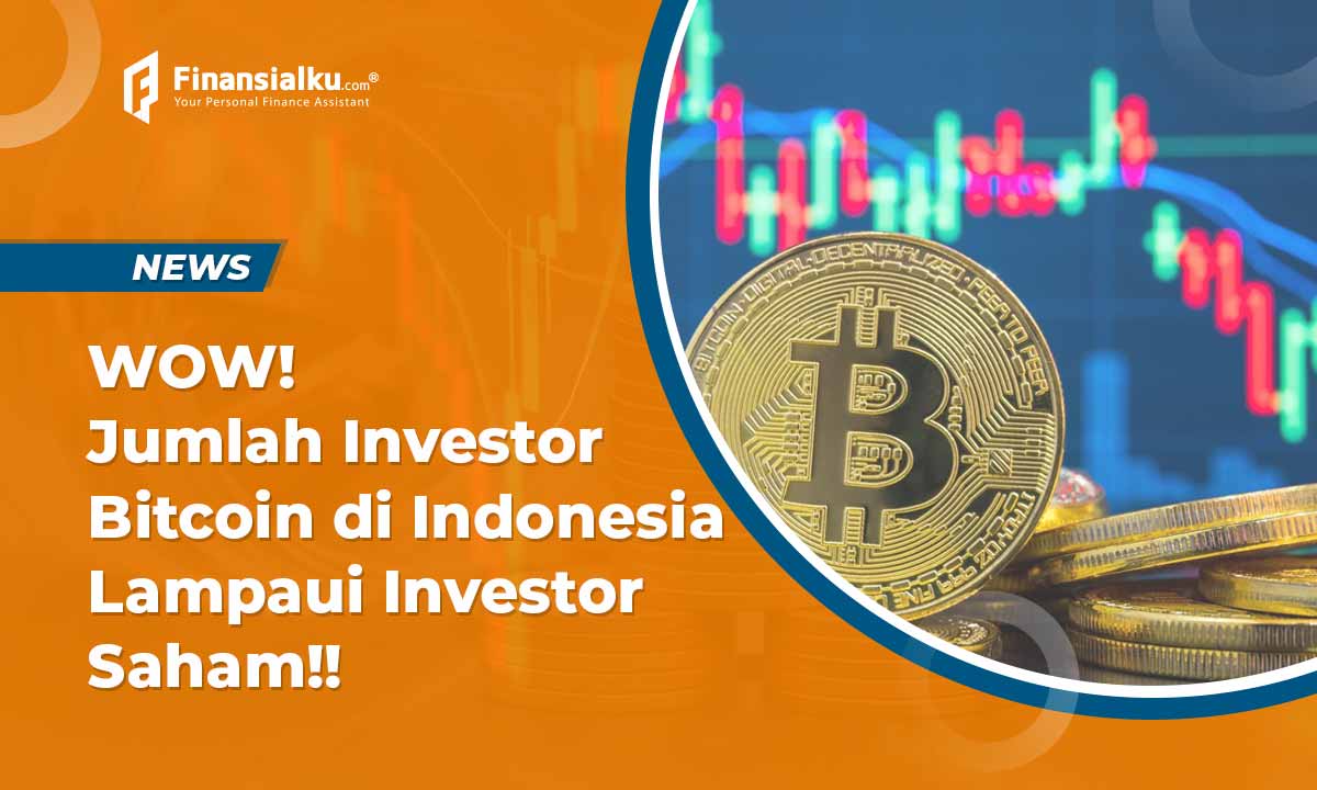 Wow! Jumlah Investor Bitcoin di Indonesia Lampaui Investor Saham