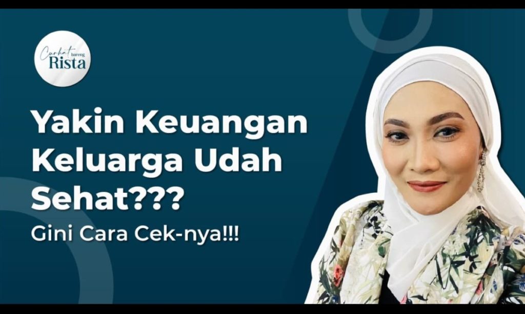 Yakin Kondisi Keuangan Keluarga Udah Sehat? Gini Cara Ceknya