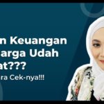 Yakin Kondisi Keuangan Keluarga Udah Sehat? Gini Cara Ceknya