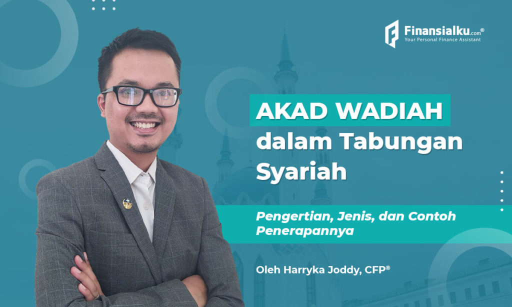 Contoh dan Penerapan Akad Wadiah dalam Tabungan Syariah