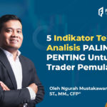 5 Indikator Teknikal Analisis Paling Penting Untuk Trader Pemula!