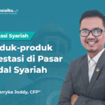 Yuk Cari Tahu Produk Investasi di Pasar Modal Syariah