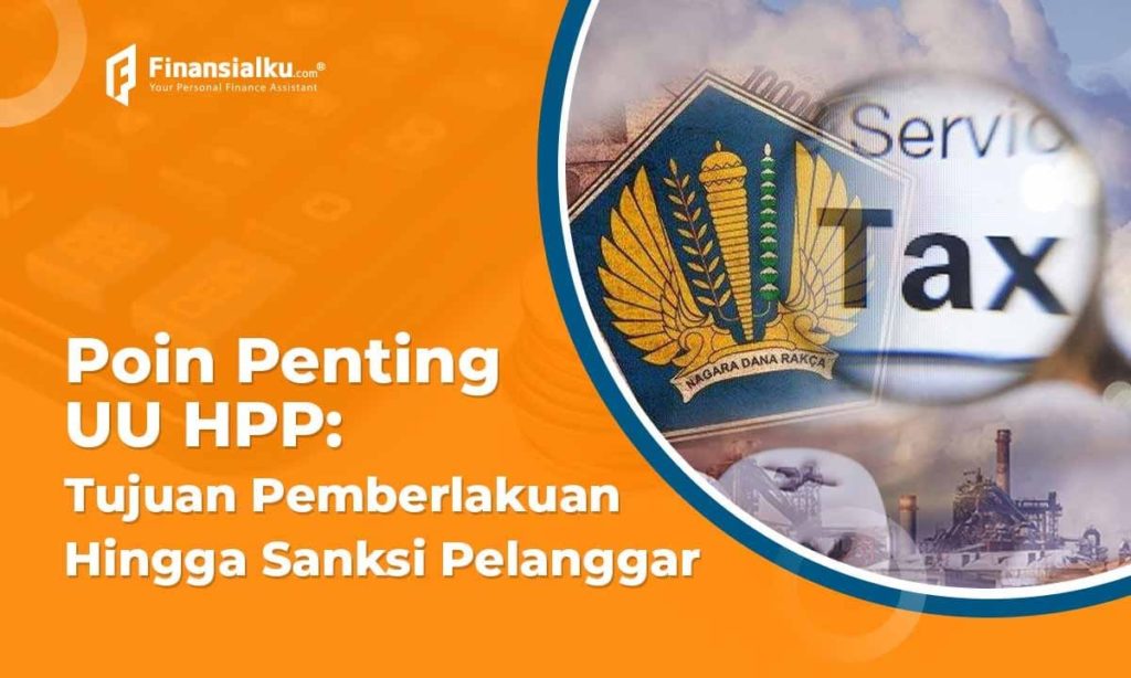 Tujuan Pemberlakuan UU Hingga Sanksi Pelanggar