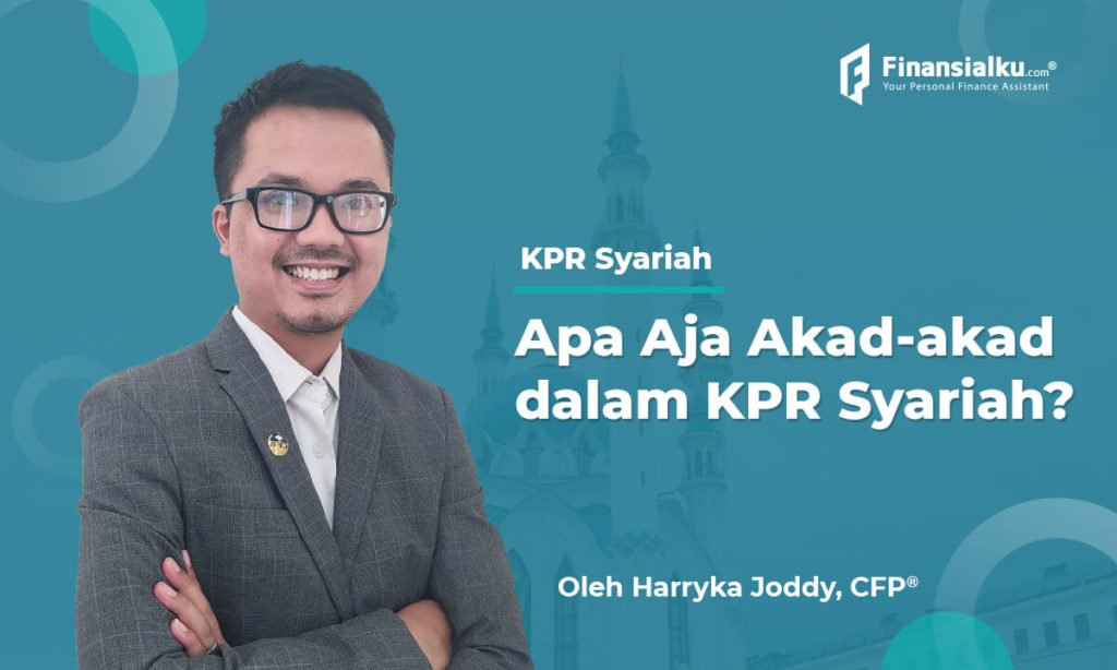 Apa Aja Akad-Akad Dalam KPR Syariah?