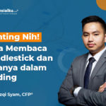 Cara Membaca Candlestick dan Polanya dalam Trading