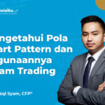 Mengetahui Pola Chart Pattern dan Kegunaannya dalam Trading