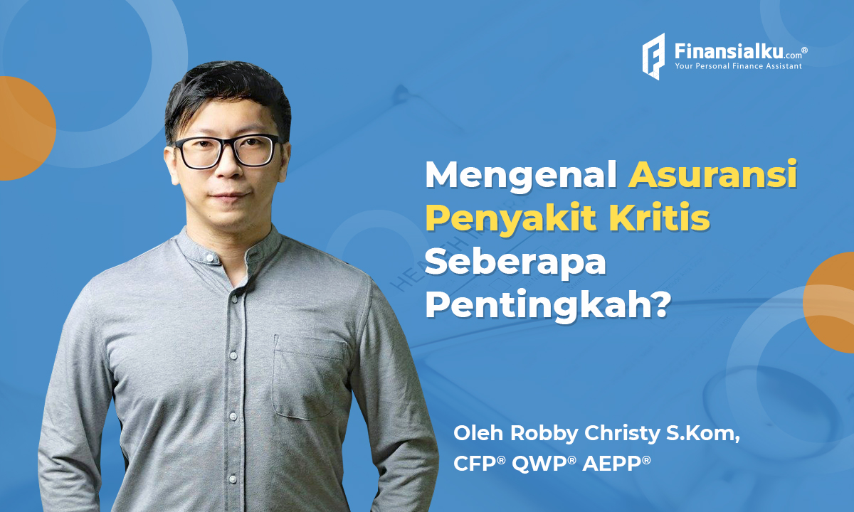 Seberapa Penting Punya Asuransi Penyakit Kritis?