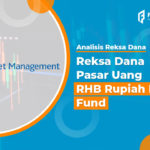 Analisis Reksa Dana Pasar Uang RHB Rupiah Liquid Fund