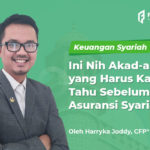 Akad dalam Asuransi Syariah, Pahami Sebelum Membeli