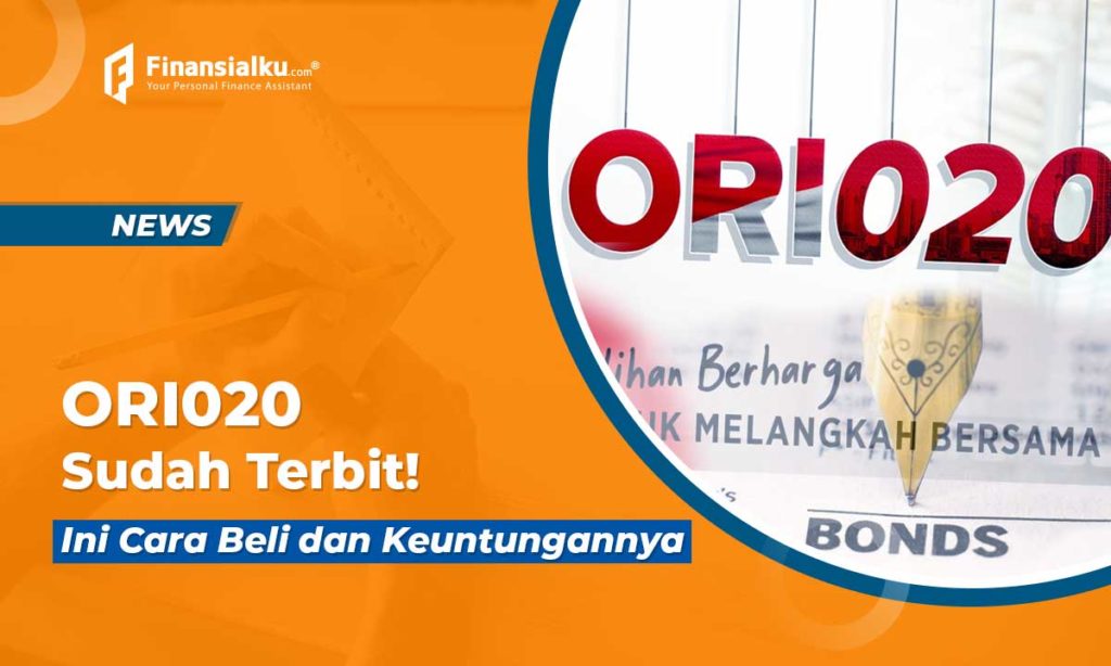 ORI020 Sudah Terbit, ini Cara Beli dan Keuntungannya!