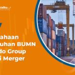 Perusahaan Pelabuhan BUMN Pelindo Group Resmi Merger