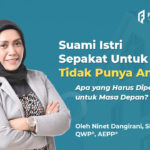 Sepakat Childfree, Apa yang Harus Dipersiapkan Untuk Masa Depan?