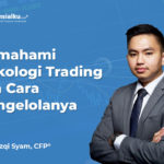 Memahami Psikologi Trading dan Cara Mengelolanya