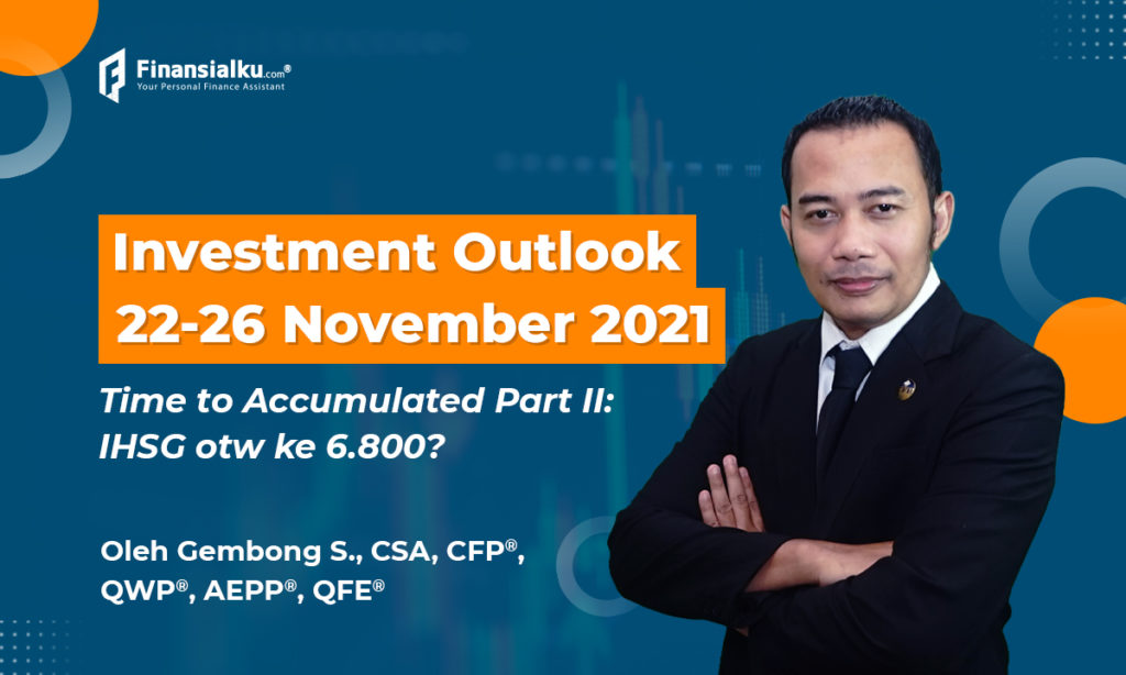 Investment Outlook 22-26 Nov “Time to Accumulated Part II”