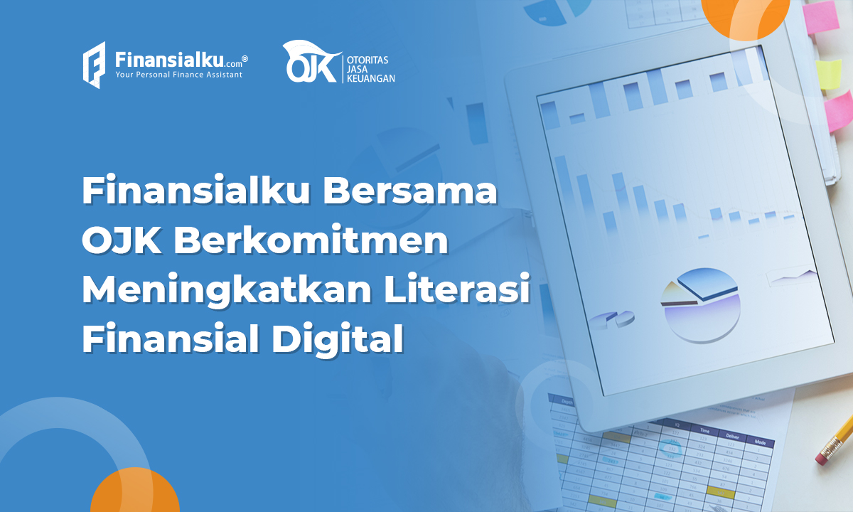 Komitmen Tingkatkan Literasi Finansial Digital