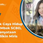 Bikin Miris! Ini Kenyataan Gaya Hidup Mbak-Mbak SCBD