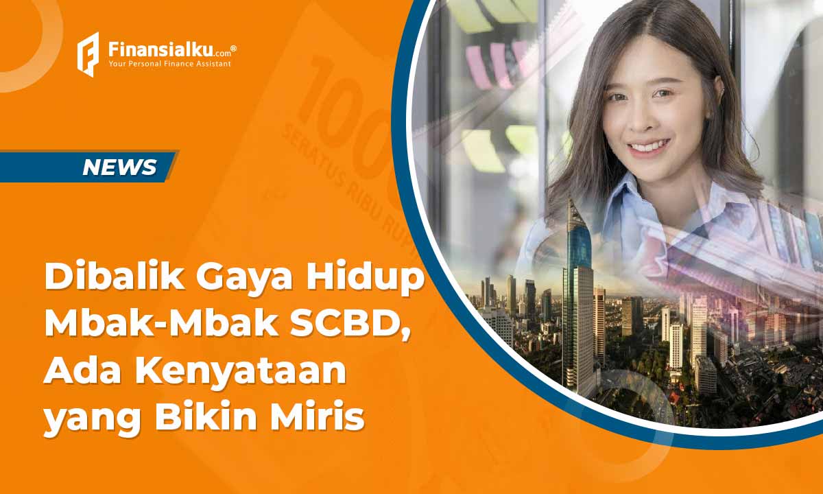 Bikin Miris! Ini Kenyataan Gaya Hidup Mbak-Mbak SCBD