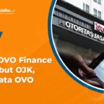 Izin Usaha OVO Finance Dicabut OJK, ini Kata Platform OVO