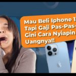 Mau Beli iPhone 13 Tapi Gaji Terbatas Gini Cara Nyiapin Uangnya!