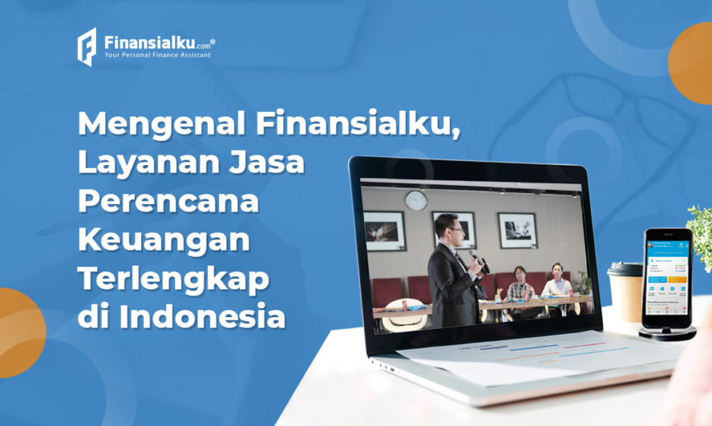 Mengenal Finansialku, Layanan Perencaan Keuangan Terlengkap