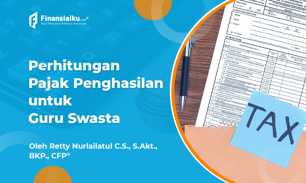 Perhitungan Pajak Penghasilan Guru Swasta