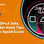 Rugi Rp 394,8 juta, Investor Ini Kena Tipu Kripto Squid Game