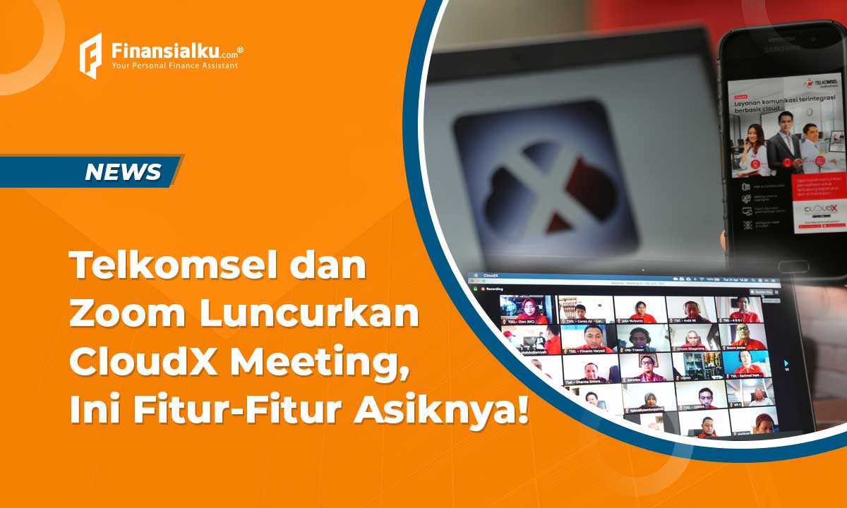 Telkomsel dan Zoom Luncurkan CloudX Meeting, ini Fitur-Fiturnya!