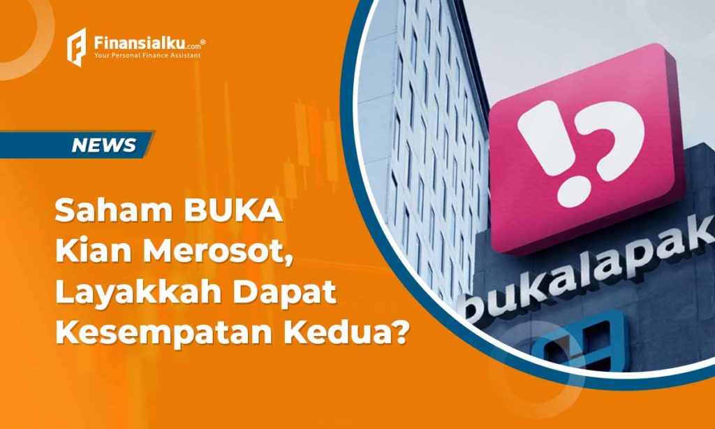 Saham Bukalapak Turun Terus, Cut Loss atau Beli Lagi Ya?