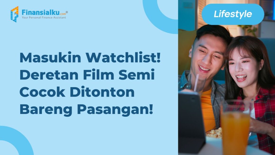 15+ Rekomendasi Film Semi untuk Ditonton Sama Pasangan! | Theover