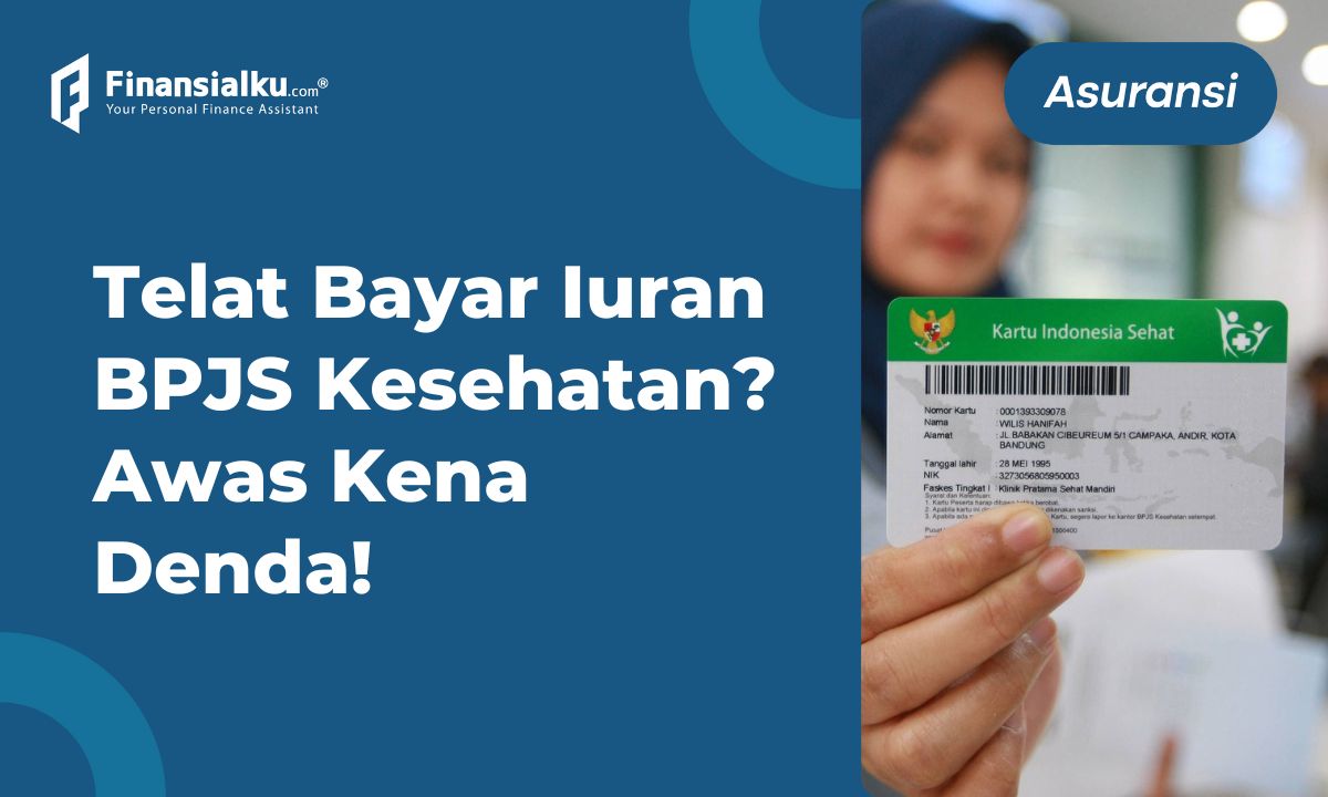 Berapa Besaran Denda BPJS Kesehatan? Cek di Sini!