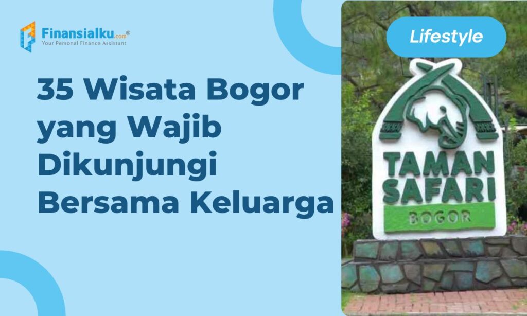 35 Wisata Bogor yang Wajib Dikunjungi Bersama Keluarga