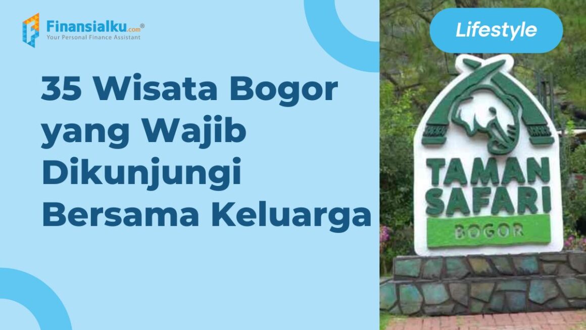 35 Wisata Bogor yang Wajib Dikunjungi Bersama Keluarga