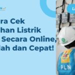 7 Cara Cek Tagihan Listrik PLN Secara Online, Mudah dan Cepat!