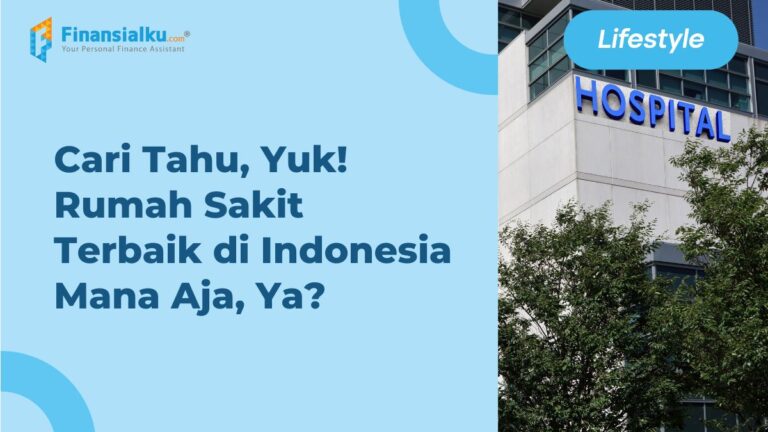 7+ Daftar Rumah Sakit Terbaik Di Indonesia, Berstandar Nasional ...