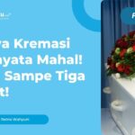 Biaya Kremasi Hampir Rp 100 Juta! Duit Dari Mana, Tuh?