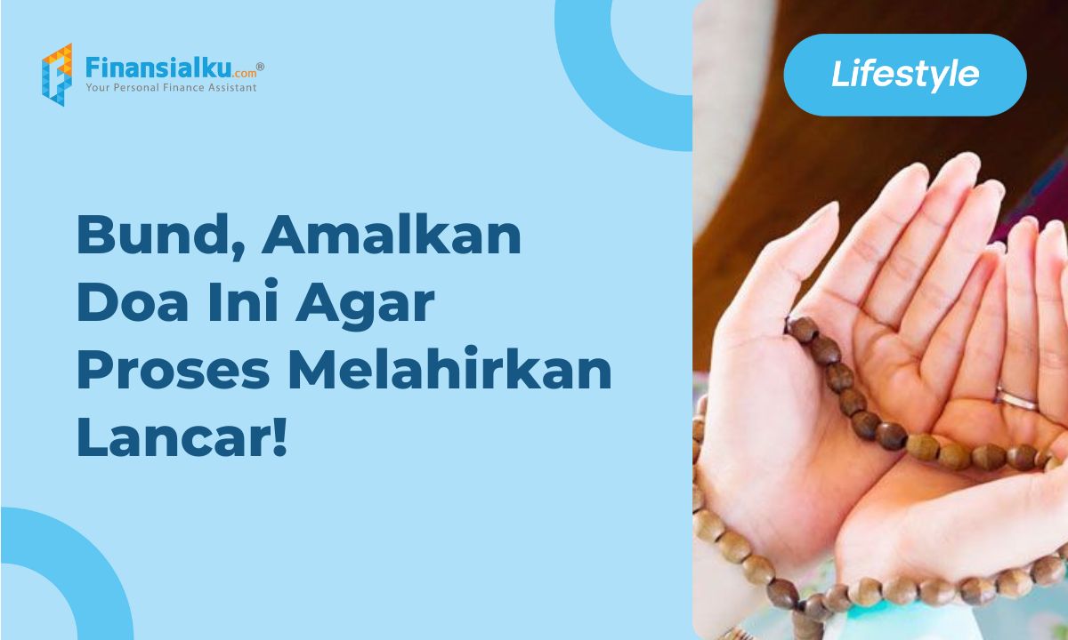 Bund, Inilah Amalan dan Doa Agar Cepat Melahirkan, Amalkan Yuk!