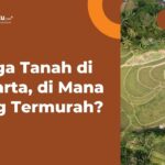 Inilah Harga Tanah di Jakarta Tahun 2022, Cek Dulu Sebelum Beli